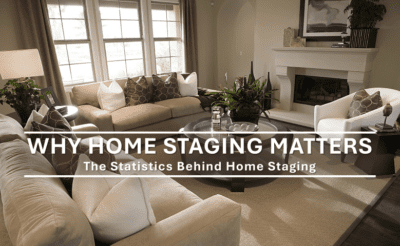 Why Home Staging Matters